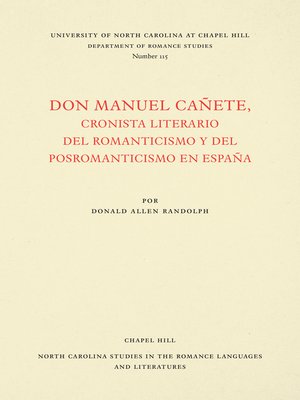 cover image of Don Manuel Cañete, cronista literario del romanticismo y del posromanticismo en España